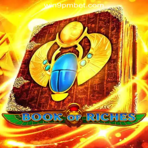 Book of Riches: Discover the Adventure with 9PBET.COM Oficial Slots Brasil #1