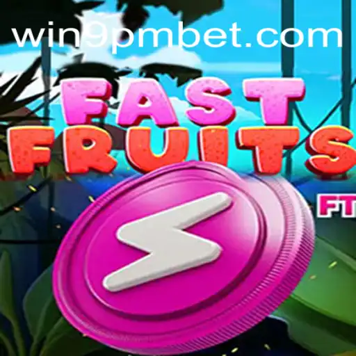 Experience the Thrill of FastFruits: Official Slots at 9PBET.COM Brasil #1