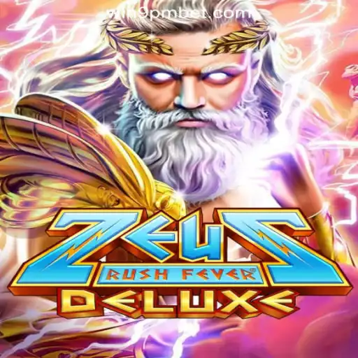 Experience the Thrill of ZeusRushFeverDeluxe: The Premier Slot Game by 9PBET.COM