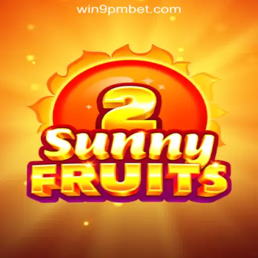 Discover the Exhilarating World of SunnyFruits2 Slots at 9PBET.COM